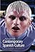 Contemporary Spanish Culture: Television, Fashion, Art and Film