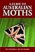 Guide to Australian Moths