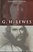 G.H. Lewes: A Life