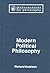 Modern Political Philosophy (Explorations in Philosophy)