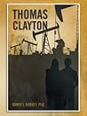 Thomas Clayton by Randy J. Harvey