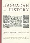 Haggadah & History : A Panorama in Facsimile of Five Centuries of the Printed Haggadah from the Collections of Harvard University and the Jewish theol