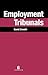 Employment Tribunals by David Sneath