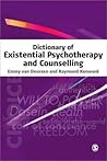 Dictionary of Existential Psychotherapy and Counselling