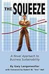 The Squeeze: A Novel Approach to Business Sustainability