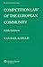 Competition Law of the European Community by Van Bael & Bellis