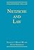 Nietzsche and Law (Philosophers and Law)