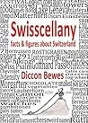 Swisscellany: Facts & Figures About Switzerland