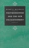 Postmodernism and the New Enlightenment