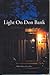Light on Don Bank by Sue Hicks