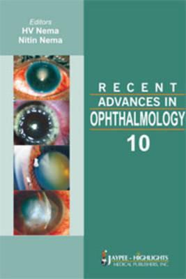 Recent Advances in Ophthalmology, Volume 10