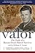 A Study in Valor: The Faith of a Bataan Death March Survivor