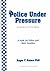 Police Under Pressure: A Donkey on the Edge