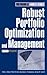 Robust Portfolio Optimization and Management