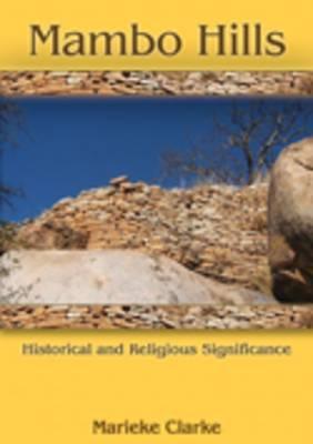 Mambo Hills: Historical and Religious Significance