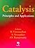 Catalysis: Principles and Applications