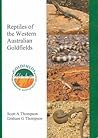 Reptiles of the Western Australian Goldfields