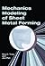 Mechanics Modeling of Sheet Metal Forming