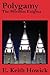 Polygamy by E. Keith Howick Jr.