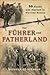 For Fuhrer and Fatherland by Roderick De Normann