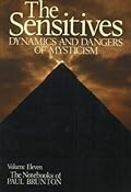 The Sensitives: Dynamics and Dangers of Mysticism (Volume 11)