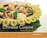 Chinese Cuisine, Made Simple