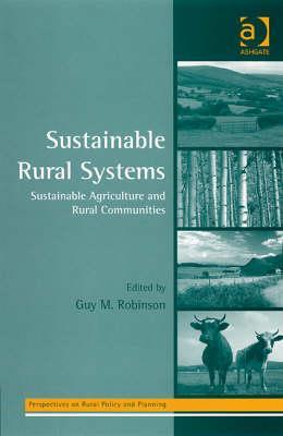Sustainable Rural Systems (Perspectives on Rural Policy and Planning)