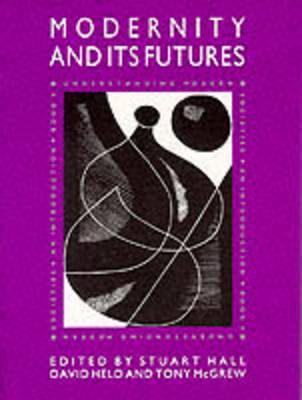 Modernity and Its Futures (Paperback)