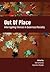 Out of Place: Interrogating...