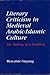 Literary Criticism in Medieval Arabic Islamic Culture: The Making of a Tradition