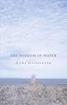 The Wisdom of Water: A Selection