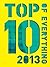 Top 10 of Everything 2013