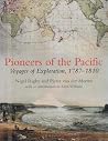 Pioneers of the Pacific: Six Voyages, 1787-1810 Pioneers of the Pacific: Six Voyages, 1787-1810