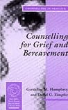 Counselling for Grief and Bereavement (Therapy in Practice)