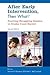 After Early Intervention, Then What?: Teaching Struggling Readers in Grades 3 and Beyond