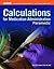Paramedic: Calculations for Medication Administration: . (AAOS)