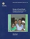 Design of Social Funds: Participation, Demand Orientation, and Local Organizational Capacity (World Bank Discussion Paper)