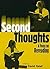 Second Thoughts: A Focus on...