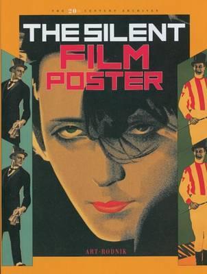 Silent Film Poster 1908-1934 (Hardcover)