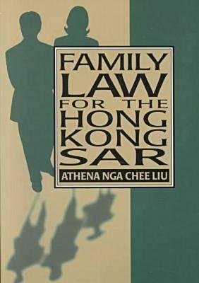Family Law for the Hong Kong Sar (Hku Press Law Series)
