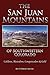 The San Juan Mountains of Southwestern Colorado - Calderas, Mastodons, Conquistadors & Gold
