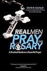 Real Men Pray the...