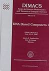 DNA Based Computers II: Dimacs Workshop, June 10-12, 1996 (Dimacs Series in Discrete Mathematics and Theoretical Computer Science) (v. 44)