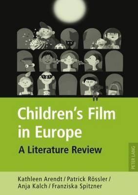Children’s Film in Europe: A Literature Review (Hardcover)