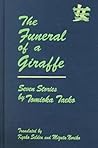 The Funeral of a Giraffe: Seven Stories