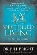 The Joy of Spirit-Filled Living: The Power to Succeed