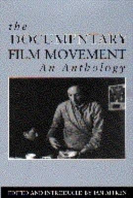 The Documentary Film Movement: An Anthology (Paperback)