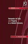Hernando de Soto and Property in a Market Economy (Law, Property and Society) Hernando de Soto and Property in a Market Economy (Law, Property and Society)