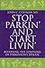 Stop Parkin' And Start Livin': Reversing the Symptoms of Parkinson's Disease
