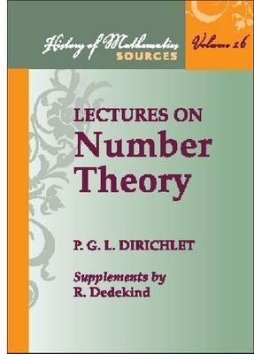 Lectures on Number Theory (History of Mathematics Source Series)